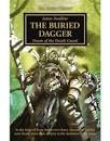 Horus Heresy: The Buried Dagger(Hardback)